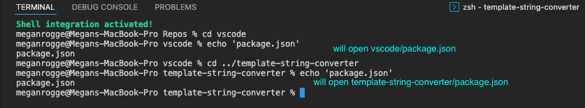 cwd가 vscode인 터미널에서 package.json이 에코됩니다. 파일 이름을 클릭하면 vscode/package.json이 열립니다. 디렉토리가 template-string-converter로 변경된 다음 package.json이 에코됩니다. 파일 이름을 클릭하면 template-string-converter/package.json이 열립니다.